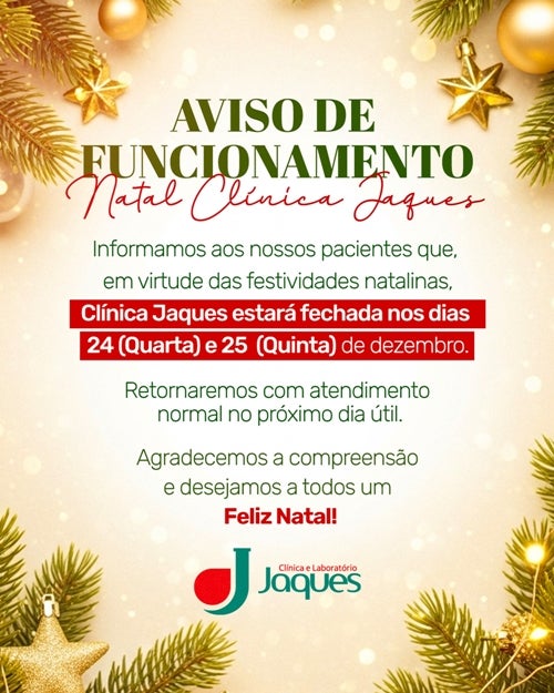 Clínica Jaques divulga horário especial de funcionamento especial de funcionamento no Natal