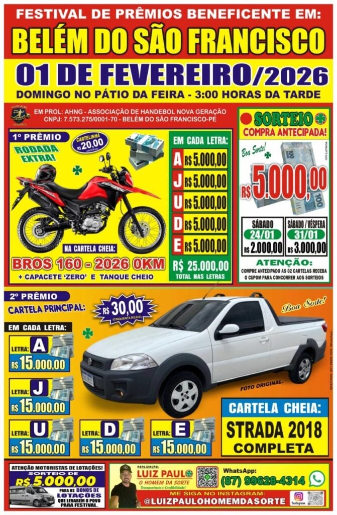 Festival de Prêmios Beneficente agita Belém do São Francisco com motos, carro e milhares em dinheiro neste domingo Festival de Prêmios Beneficente agita Belém do São Francisco com motos, carro e milhares em dinheiro neste domingo