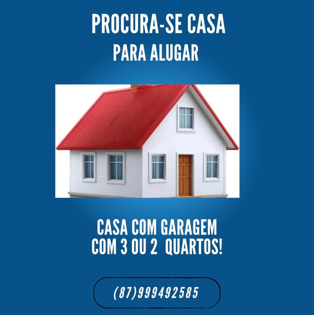 Procura-se casa para alugar em Petrolândia com garagem e até três quartos