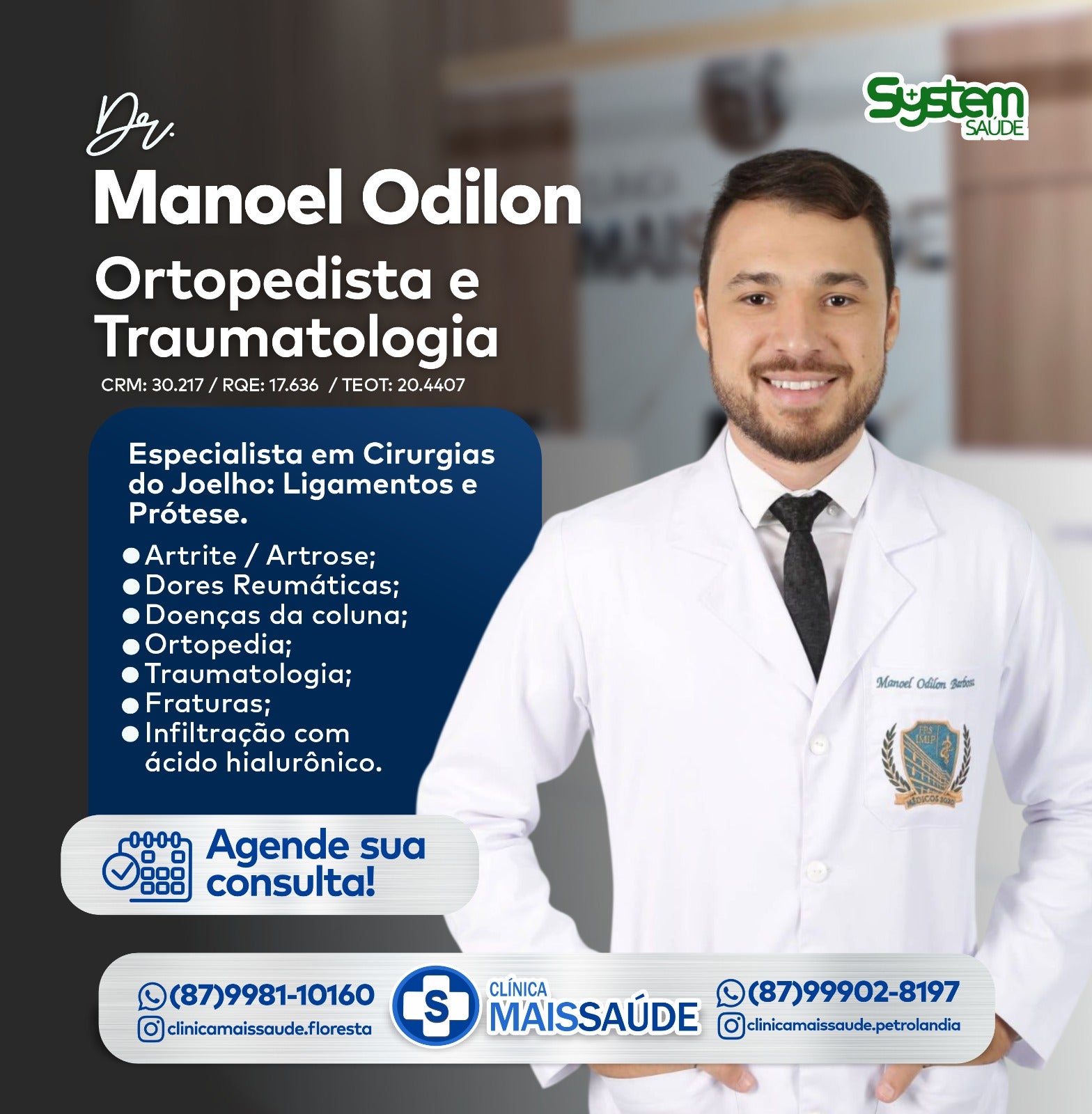 Dr. Manoel Odilon, médico ortopedista atende nesta sexta-feira (24/04) na Clínica Mais Saúde em Petrolândia