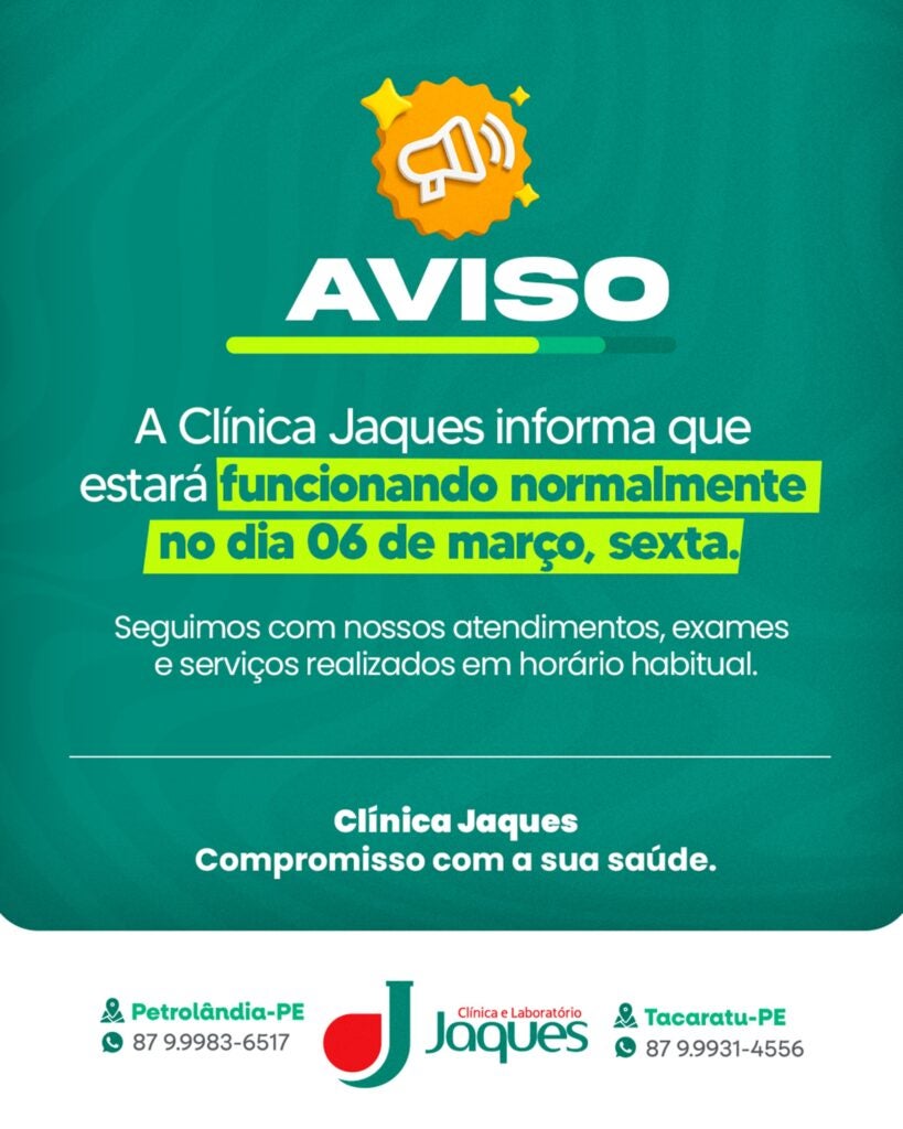 Petrolândia/Tacaratu: Clínica Jaques informa funcionamento normal nesta sexta-feira, 6 de Março