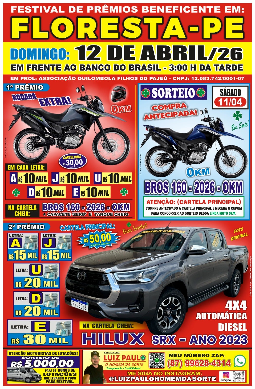 Festival de Prêmios Beneficente em Floresta sorteará moto 0KM, prêmios em dinheiro e uma Hilux SRX 2023