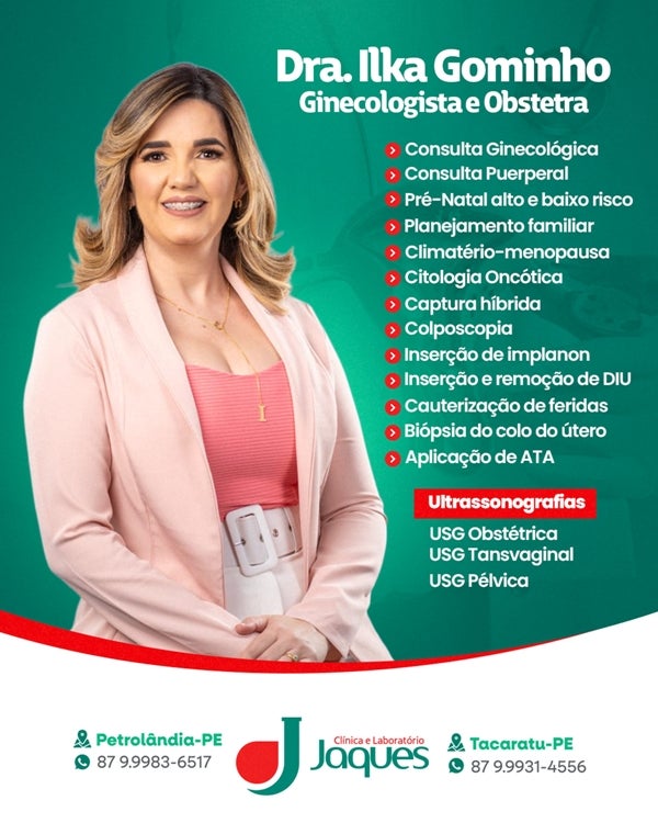 Dra. Ilka Gominho, médica ginecologista e obstetra atenderá pacientes nas unidades da Clínica Jaques em Petrolândia e Tacaratu
