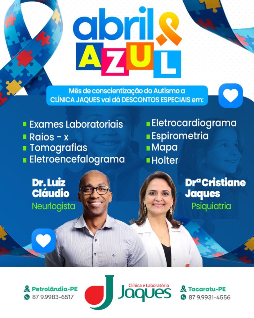 Clínica Jaques lança campanha do Abril Azul com descontos especiais em exames e atendimentos em Petrolândia e Tacaratu