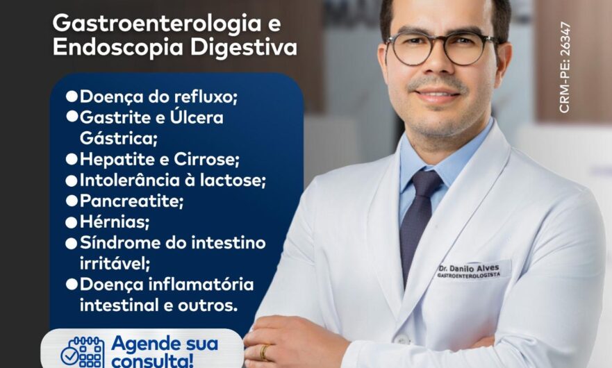 Especialista em Gastroenterologia e Endoscopia Digestiva, Dr. Danilo Alves atende nesta sexta (17/04) na Clínica Mais Saúde de Petrolândia