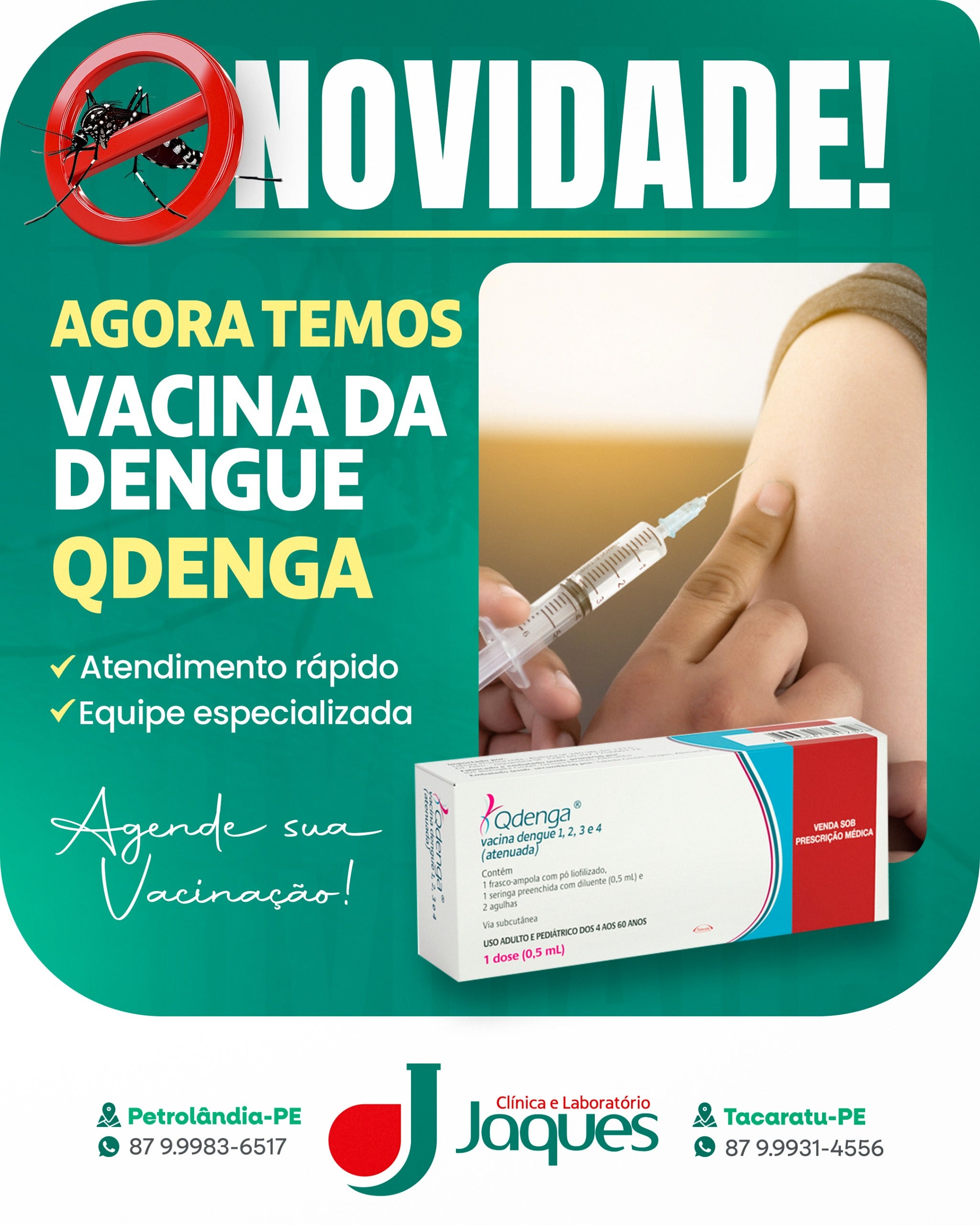 Vacina contra a dengue já está disponível na Clínica Jaques em Tacaratu e Petrolândia