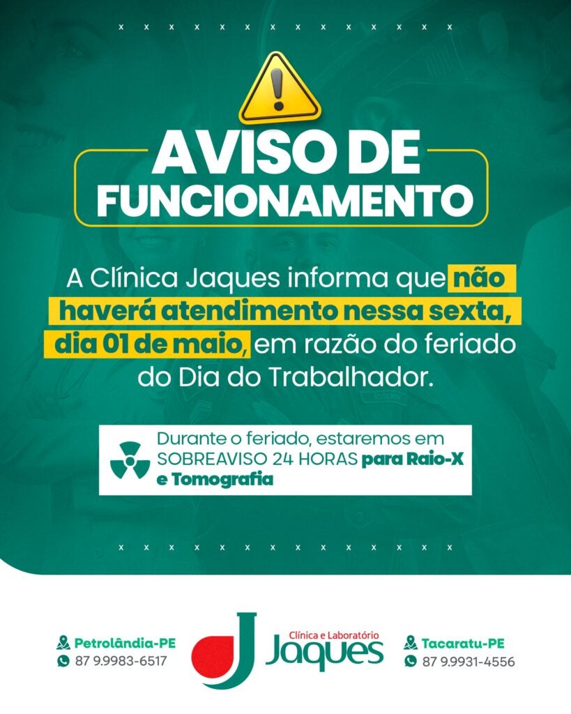 Petrolândia/Tacaratu: Clínica Jaques suspende atendimentos no Dia do Trabalhador e mantém serviços de urgência em sobreaviso