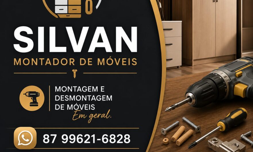 Silvan Montador de Móveis oferece serviços com qualidade, compromisso e pontualidade em Petrolândia