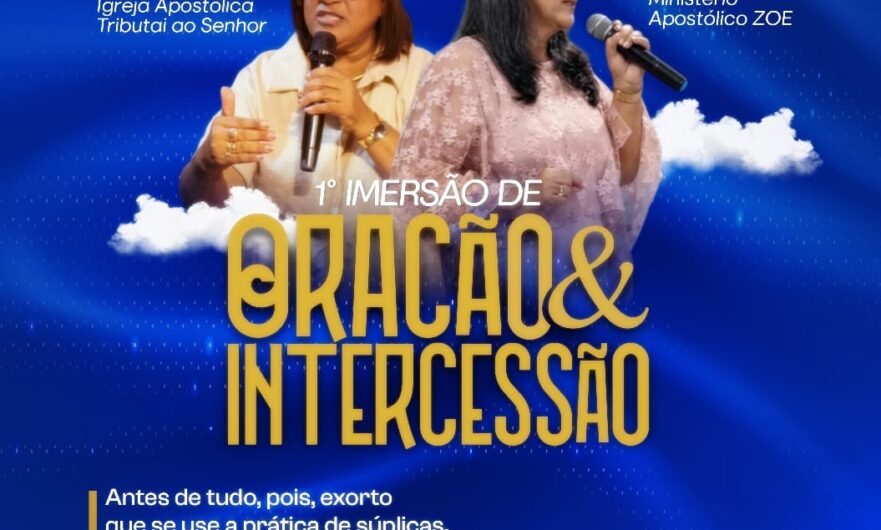 Igreja Batista Missionária de Petrolândia promove 1° Imersão de Oração e Intercessão neste Sábado (30)