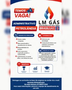 LM Gás Abre Vaga para Auxiliar Administrativo em Petrolândia; Confira os Requisitos LM Gás Abre Vaga para Auxiliar Administrativo em Petrolândia; Confira os Requisitos