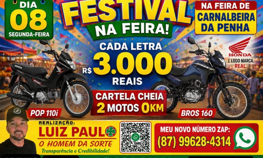 Festival na Feira de Carnaubeira da Penha vai sortear duas motos 0 km e premiar cartela cheia com R$ 3 mil por letra