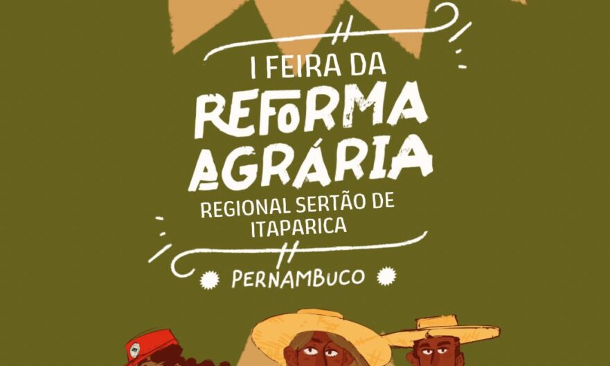 MST realiza em Petrolândia a 1ª Feira da Reforma Agrária da Regional Sertão de Itaparica nos dias 5 e 6 de junho