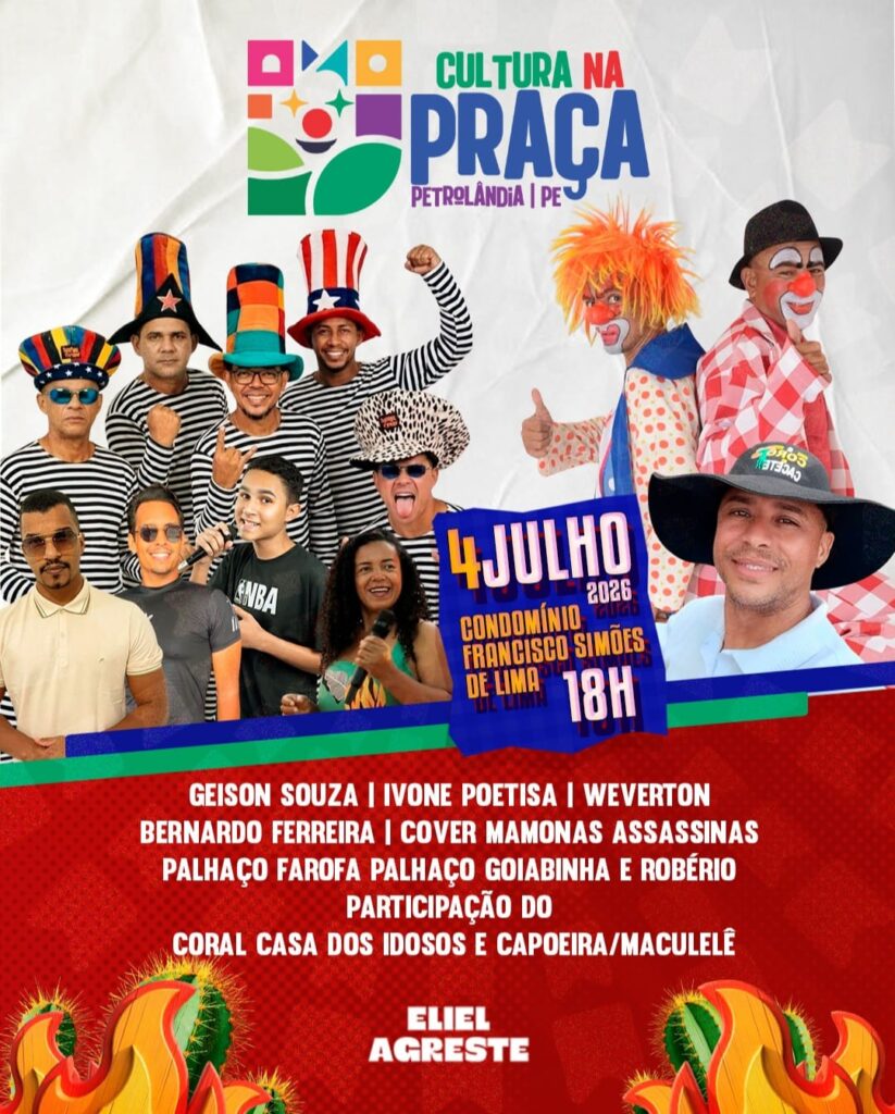 Cultura na Praça leva música, poesia, humor e tradição ao Residencial Dr. Francisco Simões de Lima neste dia 4 de julho em Petrolândia