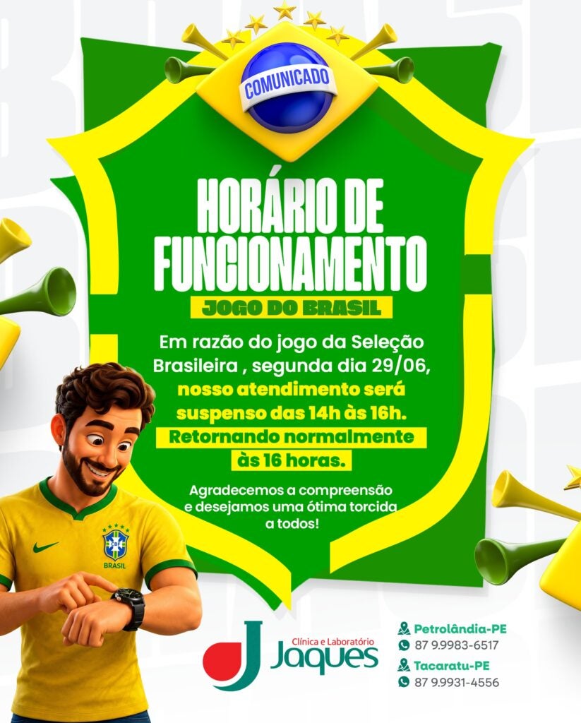 Clínica e Laboratório Jaques comunica alteração no horário de atendimento durante jogo da Seleção Brasileira