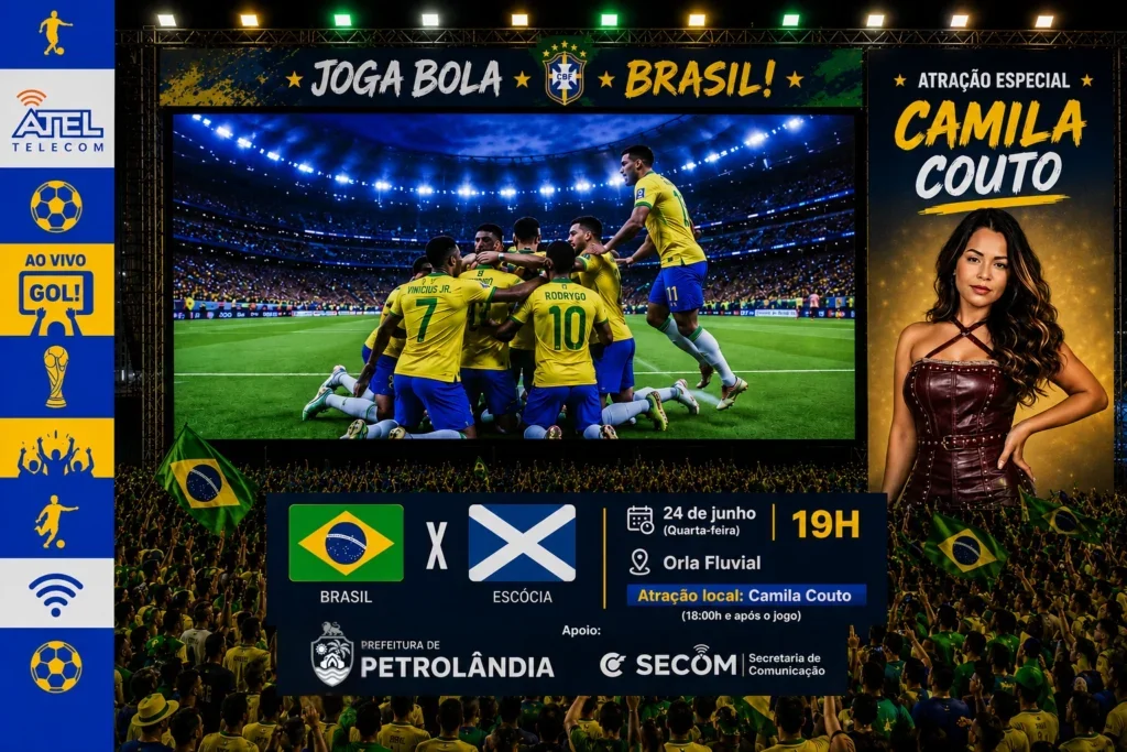 Brasil x Escócia: ATEL Leva Emoção da Copa 2026 para a Orla Fluvial de Petrolândia com Super Telão e Show de Camila Couto