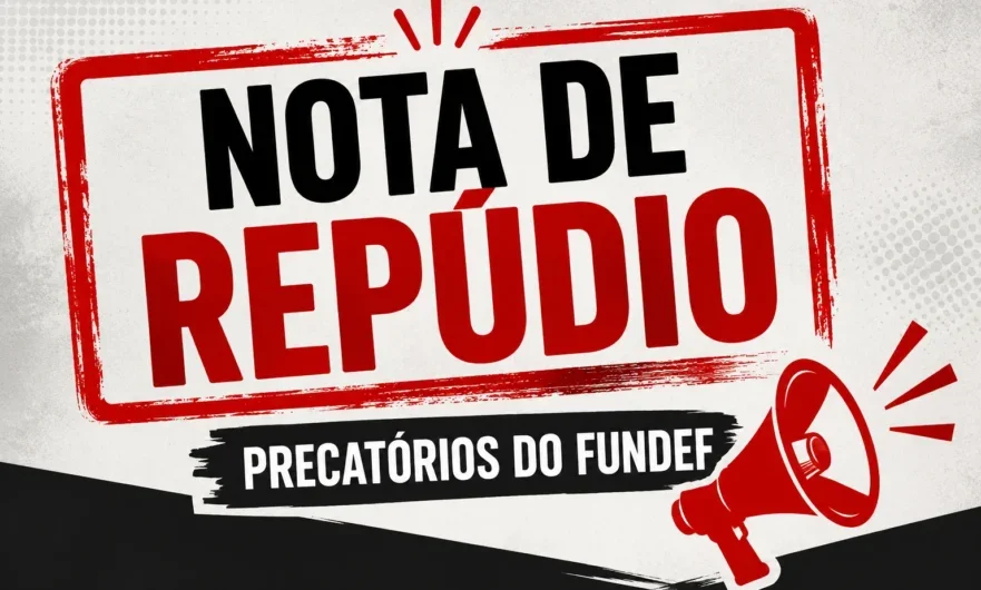SINPRO e Comissão dos Precatórios do FUNDEF divulgam nota de repúdio e denunciam falta de transparência em Petrolândia