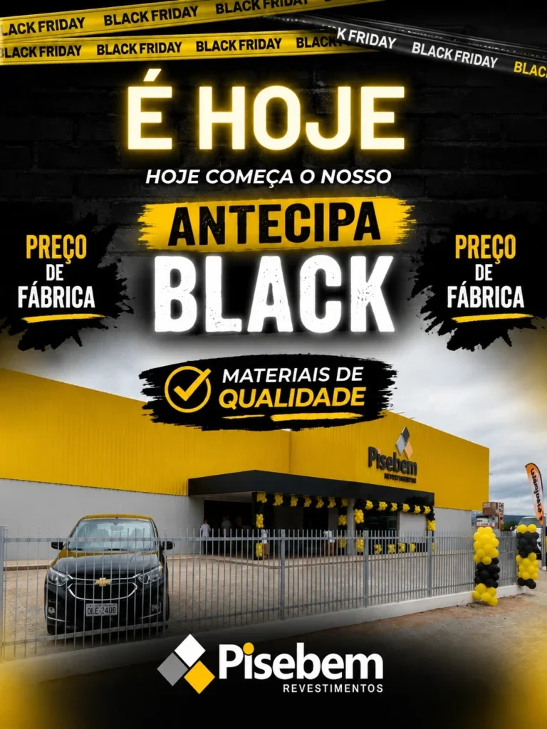 Antecipa Black da Pisebem Revestimentos de Petrolândia começa nesta sexta-feira (3) com preços de fábrica e grandes ofertas