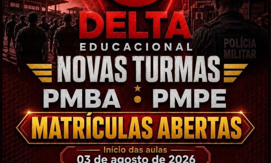 Delta Educacional abre matrículas para turmas preparatórias da PMBA e PMPE em Paulo Afonso, Petrolândia, Floresta e Belém do São Francisco
