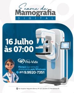 Clínica Pró-Vida realiza exame de mamografia digital no dia 16 de julho em Petrolândia