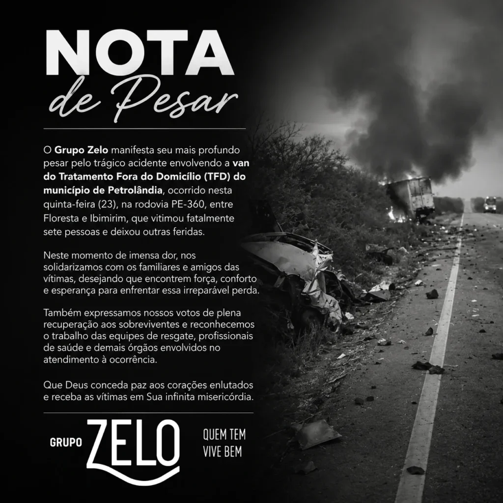 Grupo Zelo emite Nota de Pesar pelas vítimas do trágico acidente com van do TFD de Petrolândia