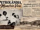 Petrolândia, Memória Viva: há 44 anos, Lula esteve em Petrolândia para ato público em apoio à sua candidatura