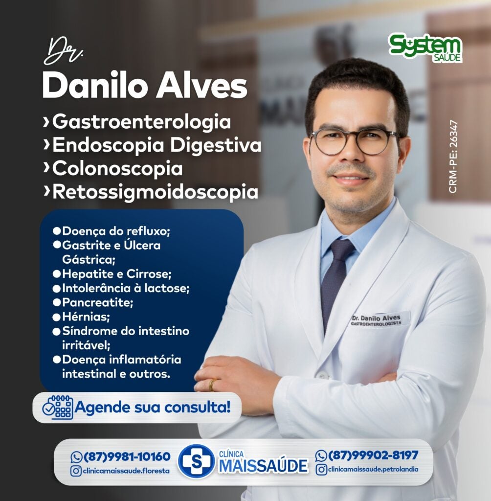 Gastroenterologista Dr. Danilo Alves atende nesta sexta-feira (4) na Clínica Mais Saúde de Petrolândia