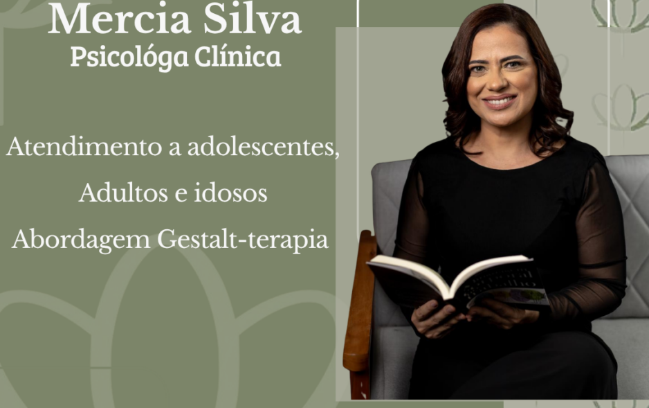 Psicóloga clínica Mércia Silva realiza atendimentos na Clínica Cleusa Chagas para adolescentes, adultos e idosos em Petrolândia